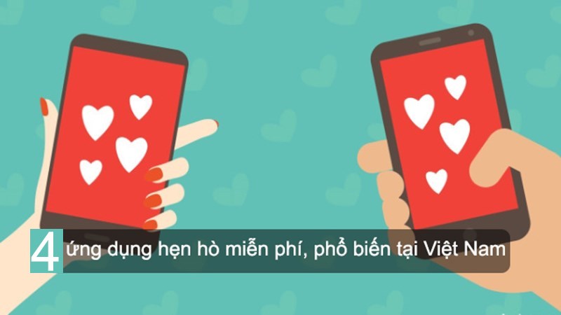 4 ứng dụng hẹn hò miễn phí, phổ biến tại Việt Nam 2024