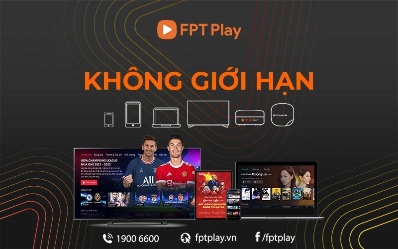 Hợp nhất thương hiệu FPT Play và Truyền hình FPT thành FPT Play với slogan  “Không giới hạn“ | BÁO SÀI GÒN GIẢI PHÓNG